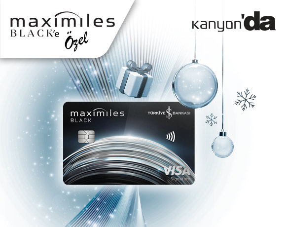 Kanyon'da Maximiles Black'e özel 1.000 TL'ye varan indirim!