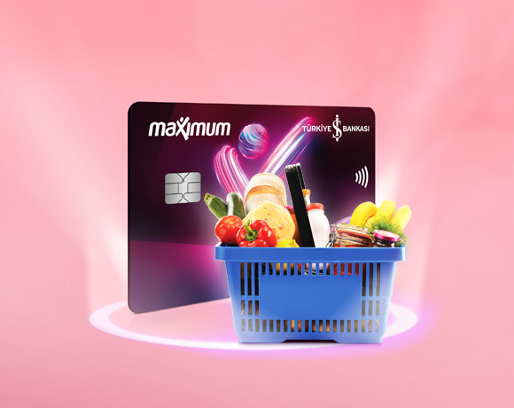 Maximum Kart’ınızla Market alışverişlerinize 1.200 TL MaxiPuan