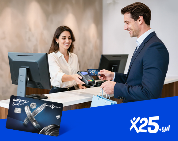 Maximum’un 25.Yılına Özel Ticari Kredi Kartınız ile Yapacağınız Harcamalara 2.500 TL’ye Varan MaxiPuan!